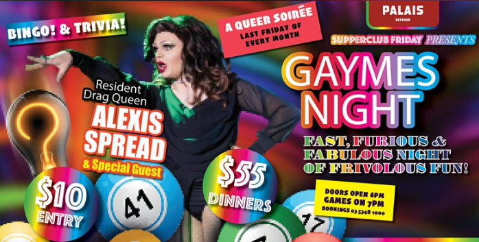 Palais-Hepburn                                    GAYMES NIGHT.                                              A Queer Soirée.                                       TRIVIA & BINGO